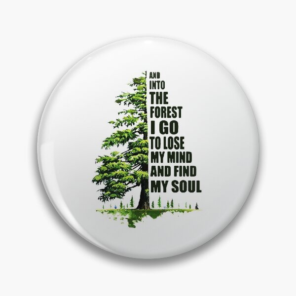 Item preview, Halftree and into the forestI go to lose my mind and find my soul, Design  designed and sold by BeckyChavez1.