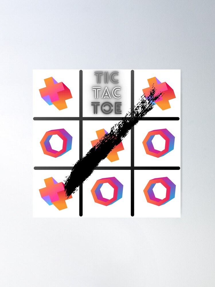 Tic tac toe Poster by Vectorqueen