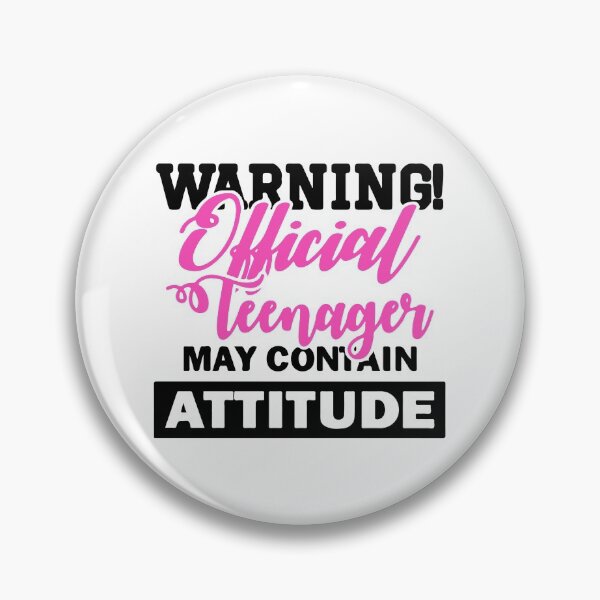 Warning Official Teenager Pin