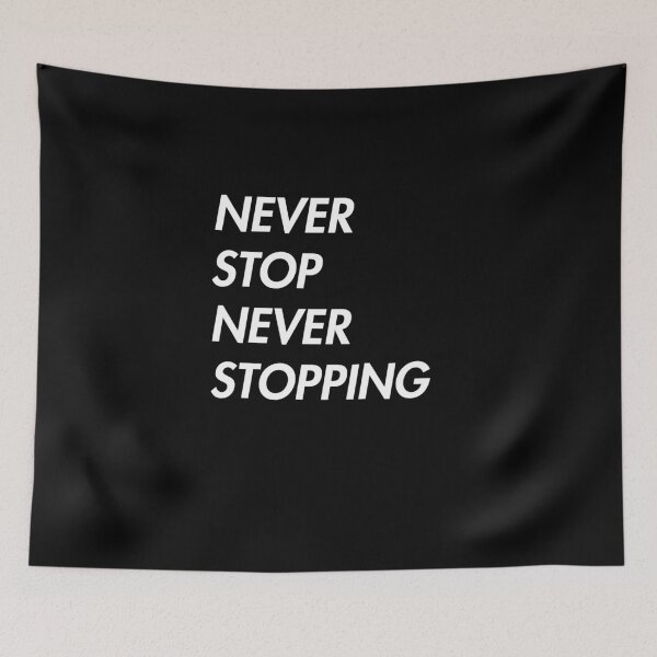 Item preview, Never Stop Never Stopping designed and sold by Primotees.
