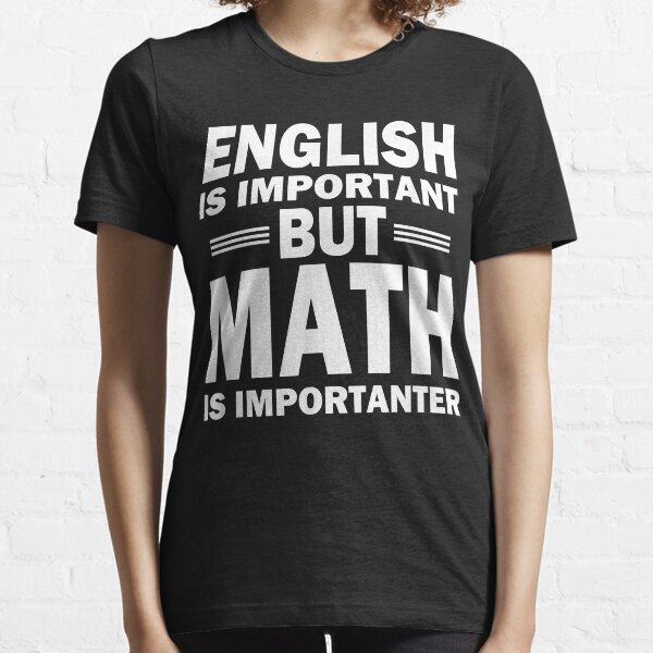 Funny Math Science Nerd Teacher Gift Idea Birthday Essential T-Shirt