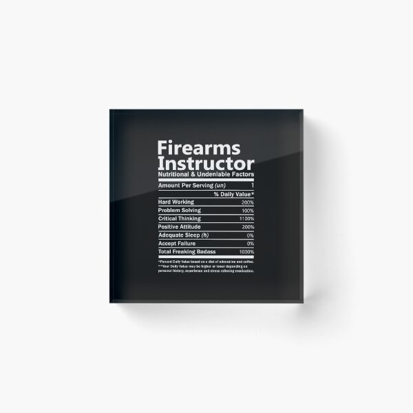 Item preview, Firearms Instructor T Shirt - Nutritional And Undeniable Factors Gift Item Tee designed and sold by enstacee75.