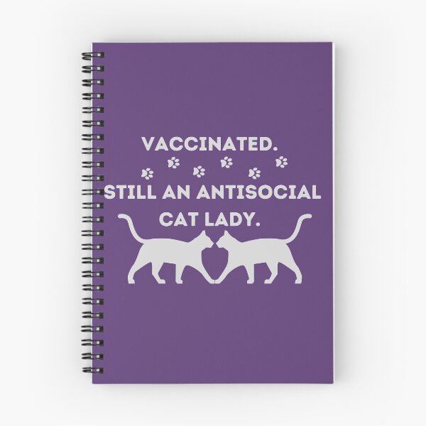 Item preview, Vaccinated Still an Antisocial Cat Lady designed and sold by BeckySageLife.
