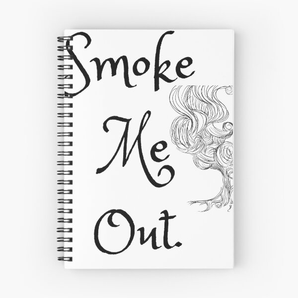 Item preview, Smoke Me Out designed and sold by ProductKreations.