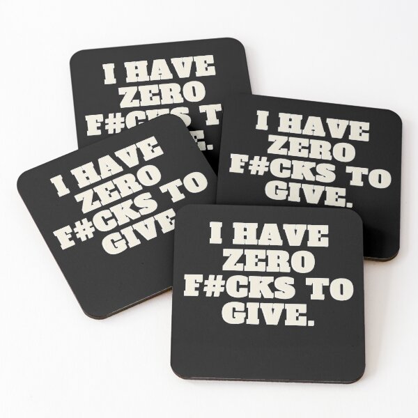 Item preview, I Have Zero F#cks to give designed and sold by Golden-place.