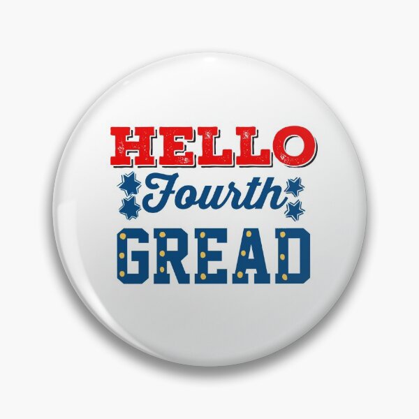 Item preview,  Hello Fourth  Grade  designed and sold by papaipapai198.