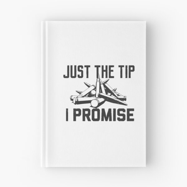 Item preview, Just The Tip I Promise designed and sold by PulsingDork.