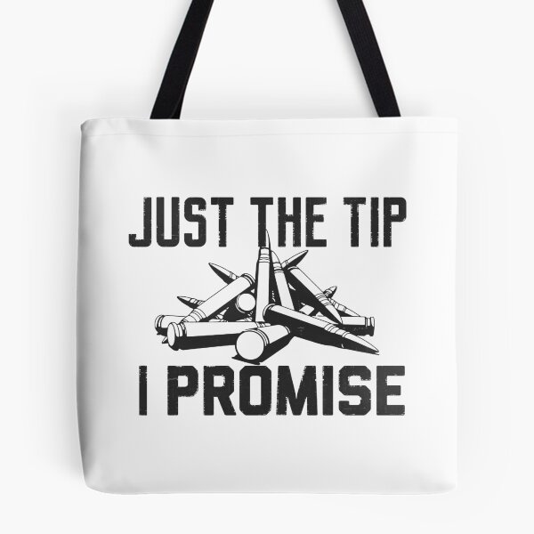 Item preview, Just The Tip I Promise designed and sold by PulsingDork.