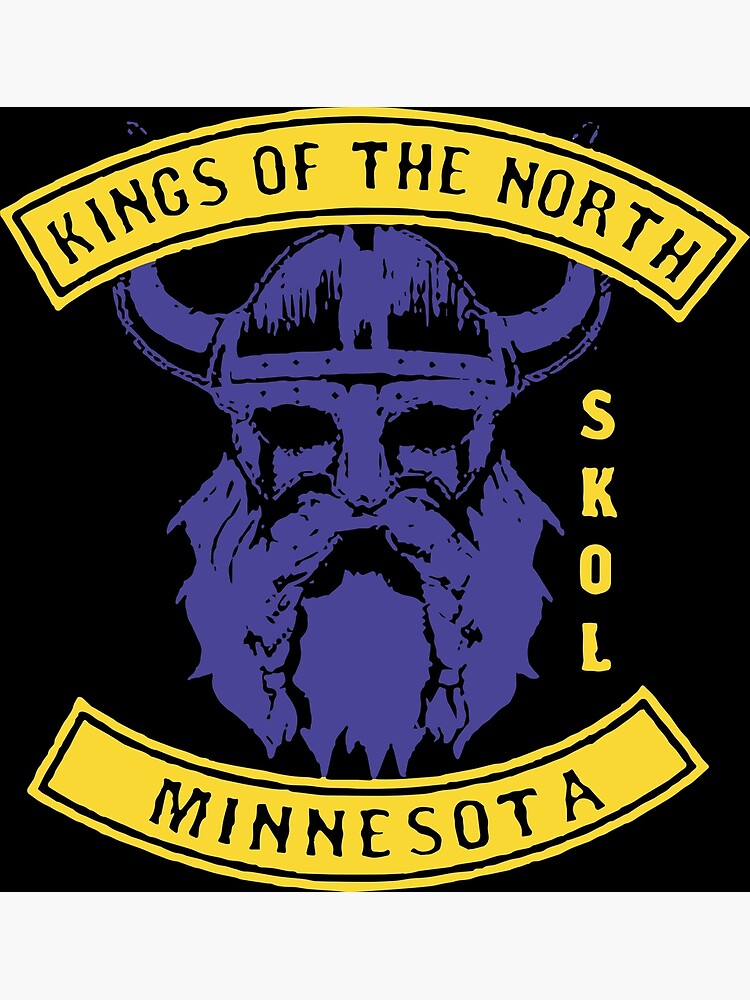 Kings Of The North Skol Defend The North Viking Minesota' Poster for Sale  by AlenBakerU