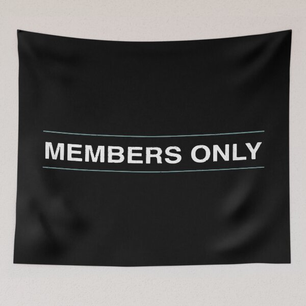 Item preview, Members Only designed and sold by PulsingDork.