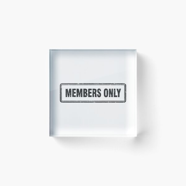 Item preview, Members Only designed and sold by PulsingDork.