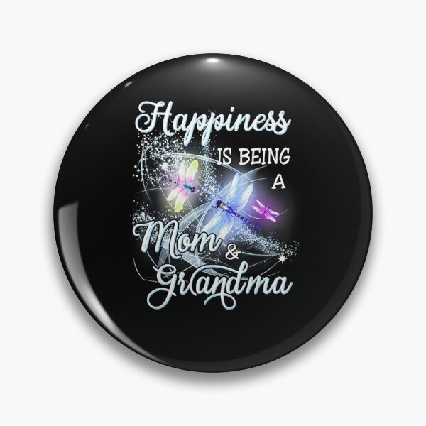 Item preview, HAPPINESS IS BEING A MOM AND GRANDMA DRAGONFLY, Design  designed and sold by BeckyChavez1.