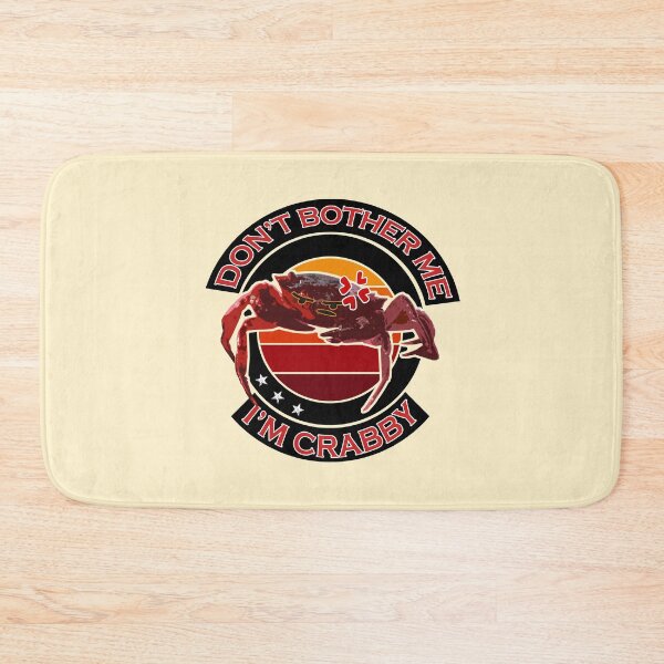 Item preview, Don't Bother Me, I'm Crabby Red designed and sold by ASOE.