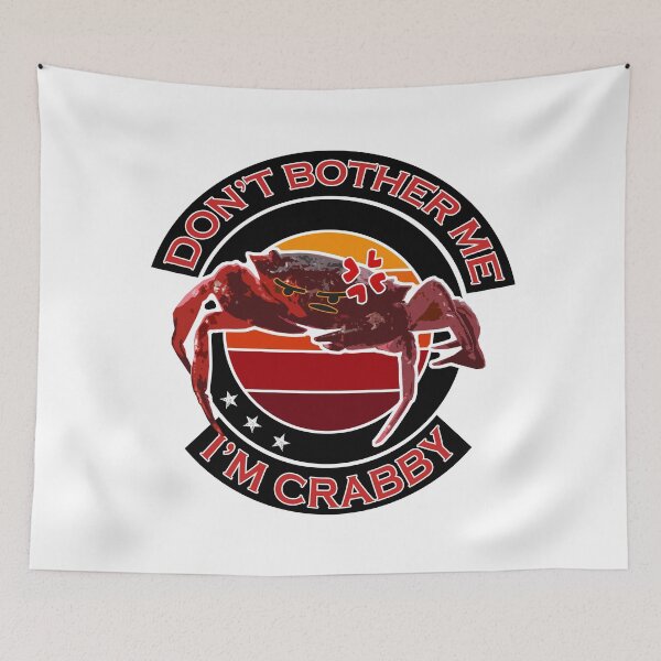 Item preview, Don't Bother Me, I'm Crabby Red designed and sold by ASOE.