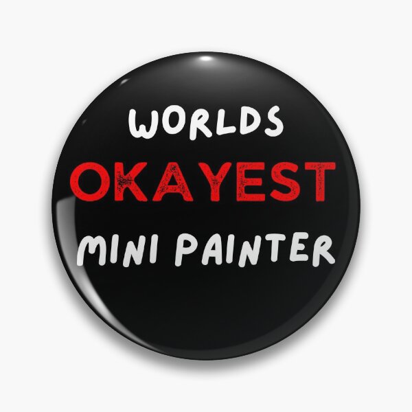 Item preview, World's Okayest Mini Painter Funny Tabletop Gaming  designed and sold by NerdyChibi.