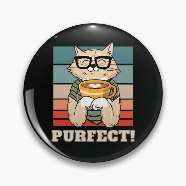 Item preview, PURFECT - CAT AND COFFEE designed and sold by NerdTypeStuff.
