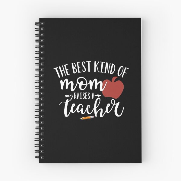 Item preview, The Best Kind of Mom Raises A Teacher designed and sold by PulsingDork.