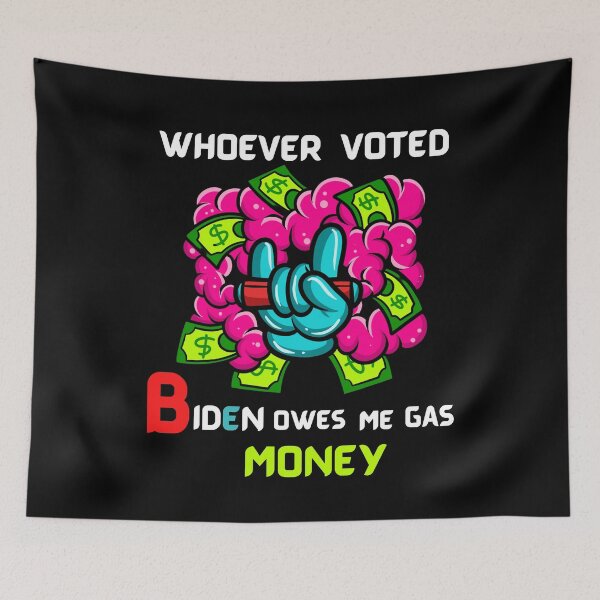 Item preview, Whoever Voted Biden Owes Me Gas Money designed and sold by Buzzbazaar.