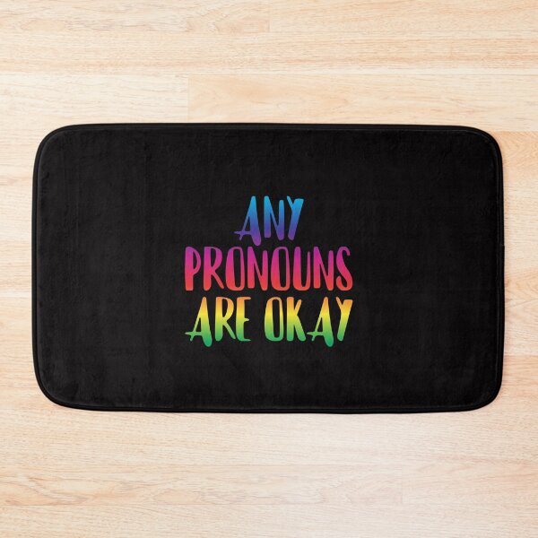 Item preview, Any Pronouns Are Okay designed and sold by RevolutionInPaint.