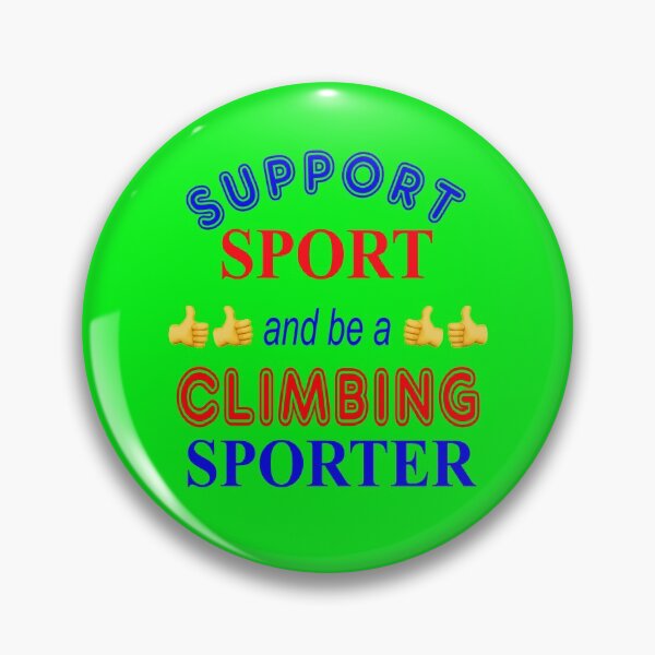 Item preview, Support Sport and be a Climbing Sporter designed and sold by captainpeter.