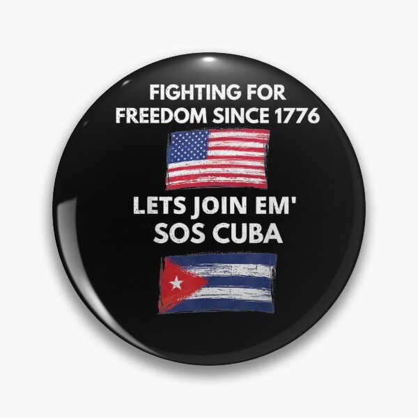 Item preview, Fighting Since 1776 Lets Join SOS Cuba Free Cuba Flag designed and sold by wilsonart91.