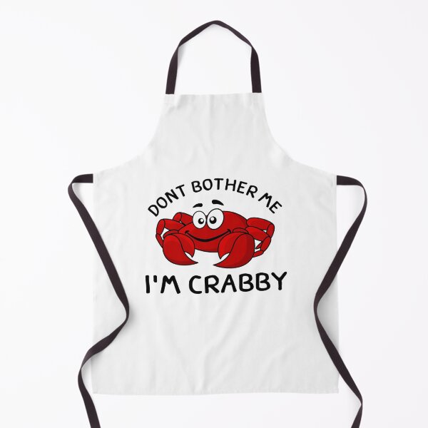 Item preview, Don't Bother Me I'm Crabby designed and sold by NUMAFUWA.