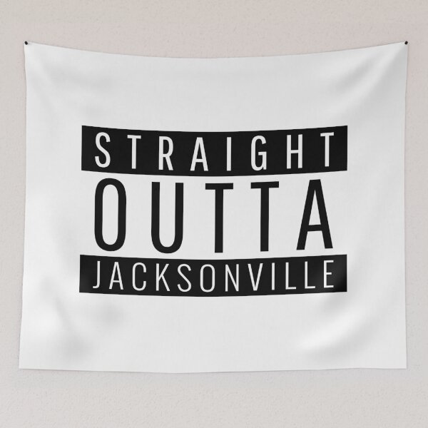 Item preview, Straight Outta Jacksonville Florida  designed and sold by Teelogic.
