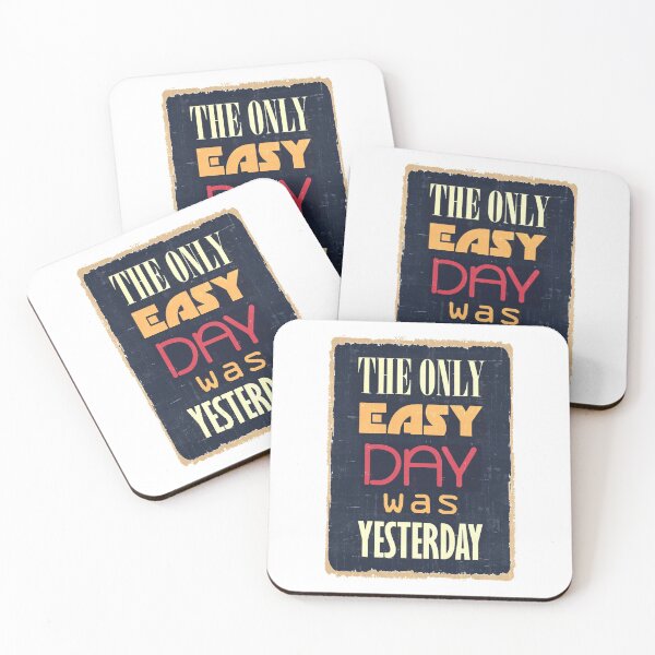 Item preview, The Only Easy Day Was Yesterday designed and sold by PulsingDork.