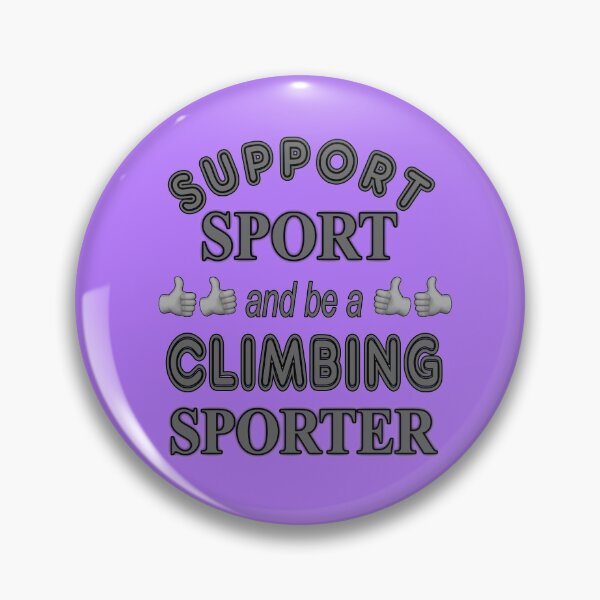 Item preview, Support Sport and be a Climbing Sporter designed and sold by captainpeter.