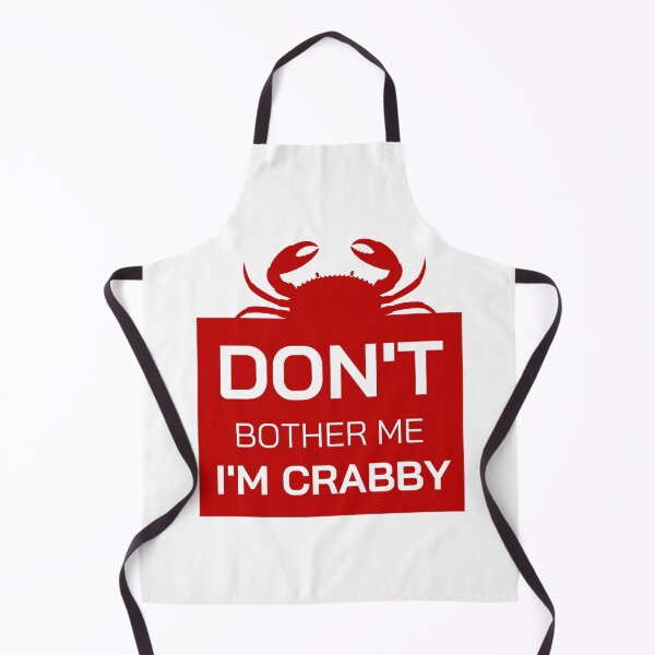 Item preview, Don't Bother Me I'm Crabby designed and sold by NUMAFUWA.
