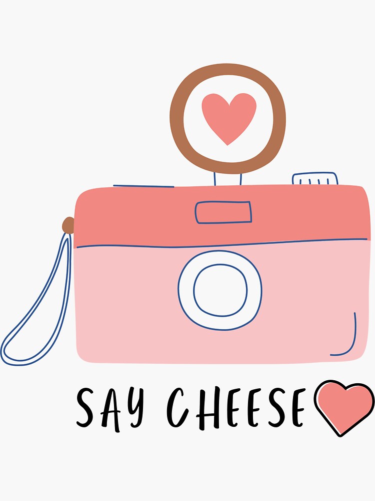 "Say cheese" Sticker for Sale by spunky-creation | Redbubble