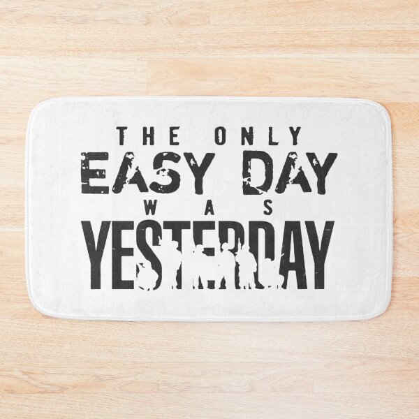 Item preview, The Only Easy Day Was Yesterday - Troop Soldier Veteran designed and sold by PulsingDork.