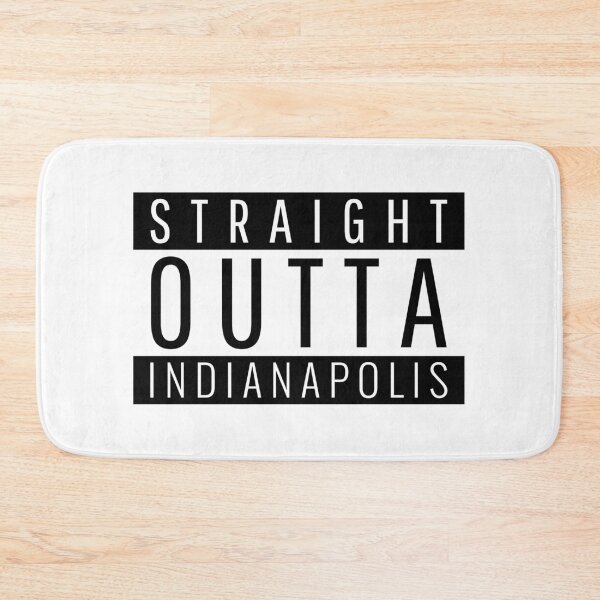 Item preview, Straight Outta Indianapolis Indiana  designed and sold by Teelogic.