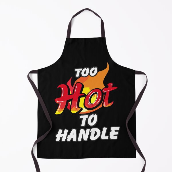 Item preview, too hot to handle fire designed and sold by PhetzDesingn.