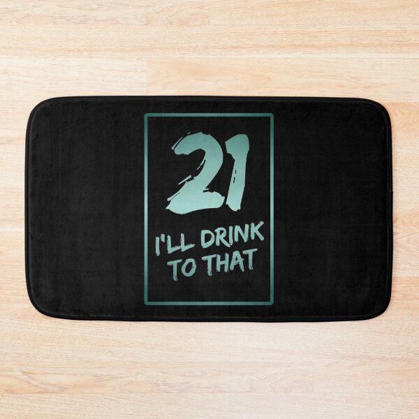 Item preview, 21 I'll drink to that in metallic rustic turquoise color | TURNING 21 | 21ST birthday | 21st birthday gift | Birthday celebration  designed and sold by Violet Treasures.