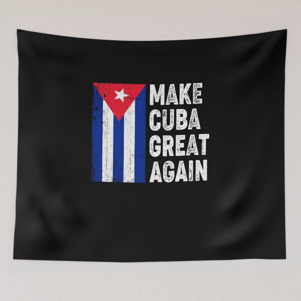 Item preview, Make Cuba Great Again designed and sold by owenbaileyhii.