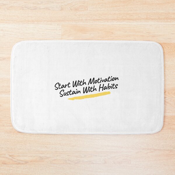 Item preview, Start With Motivation Sustain With Habits designed and sold by minynature.