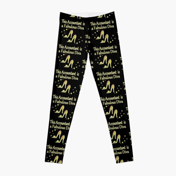 GOLD ACCOUNTANT BY DAY DIVA BY NIGHT Leggings