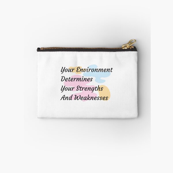 Item preview, Your Environment Determines Your Strengths And Weaknesses designed and sold by minynature.