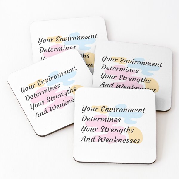 Item preview, Your Environment Determines Your Strengths And Weaknesses designed and sold by minynature.
