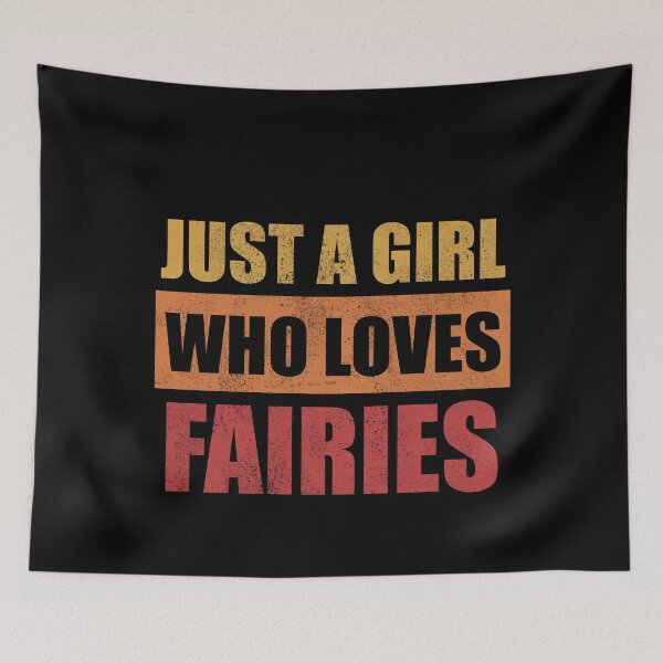 Item preview, Just A Girl Who Loves Fairies designed and sold by Avishy.