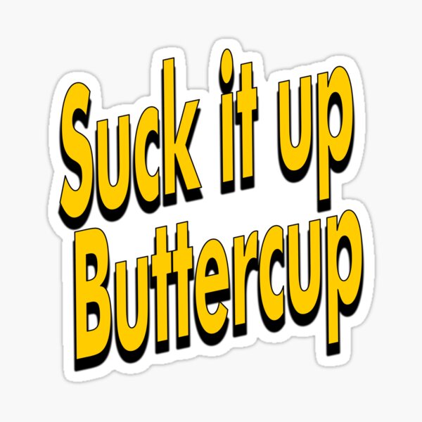 Fuck It Up, Buttercup Sticker – Snark Gifts