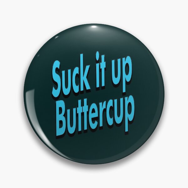 Item preview, Suck it up Buttercup retro Blue designed and sold by aventi24.