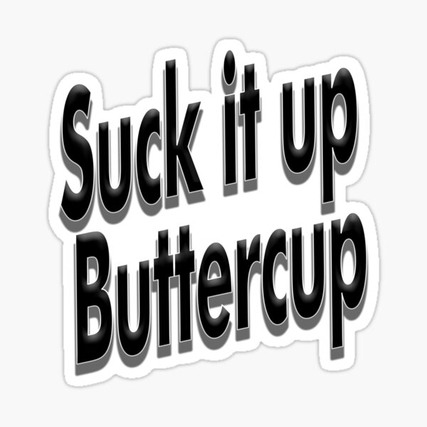 Fuck It Up, Buttercup Sticker – Snark Gifts