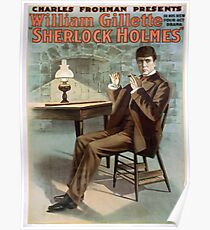 Performing Arts Posters Charles Frohman presents William Gillette in his new four act drama Sherlock Holmes 1344 Poster
