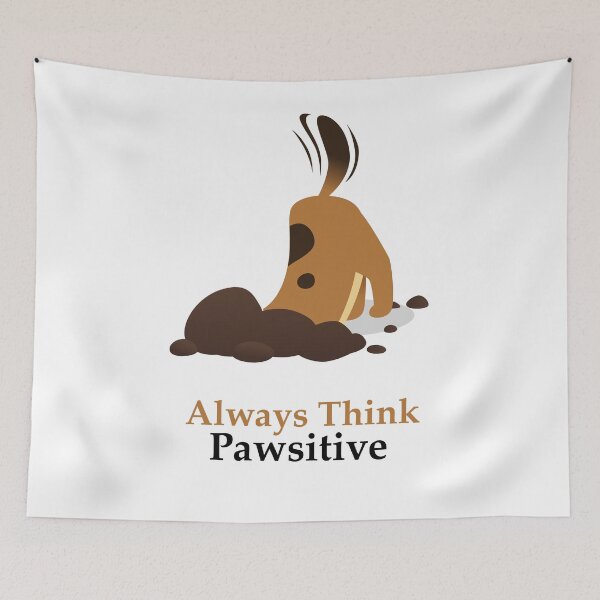 Item preview, Always Think Pawsitive designed and sold by elcapitano12.
