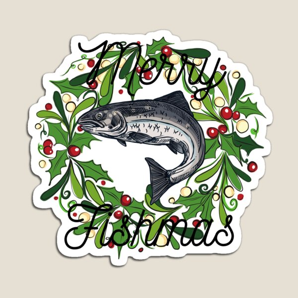 Happy Fishing Holidays Christmas Fishing Gifts Magnet for Sale by  Willyboy16