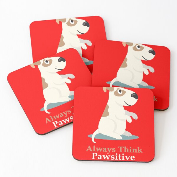 Item preview, Always Think Pawsitive designed and sold by elcapitano12.