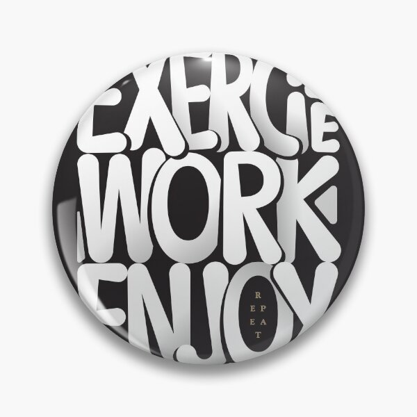 Item preview, Exercise Work Enjoy Repeat designed and sold by Wiggly Lines.