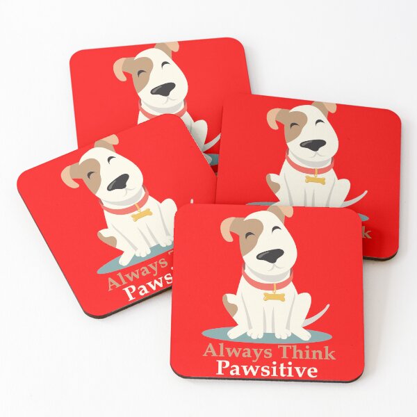 Item preview, Always Think Pawsitive designed and sold by elcapitano12.